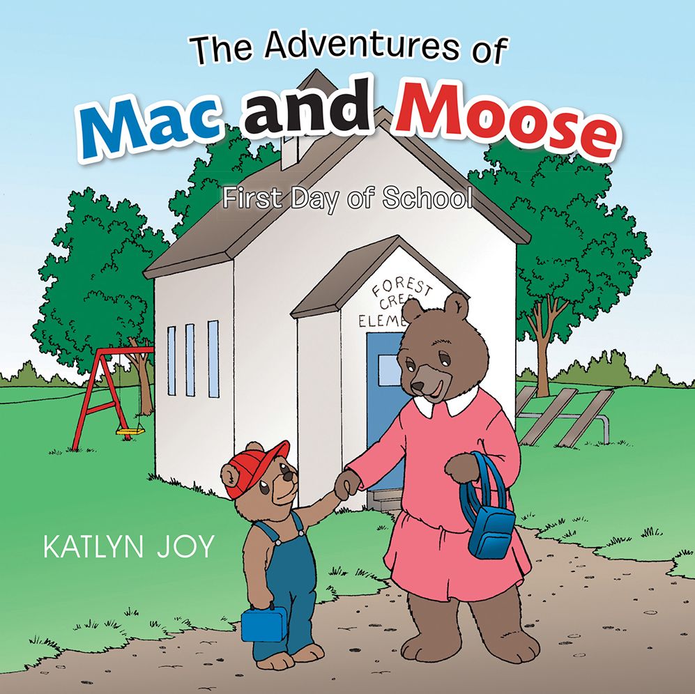 The Adventures of Mac and Moose: First Day of School