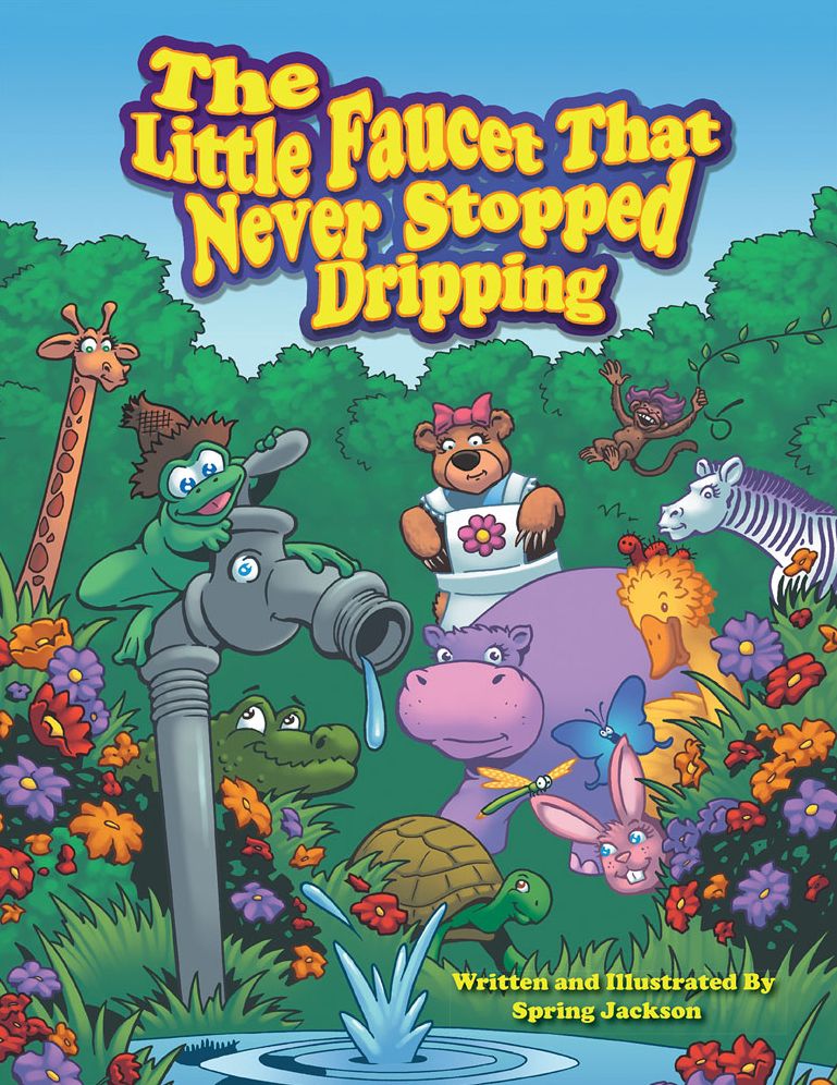 The Little Faucet That Never Stopped Dripping