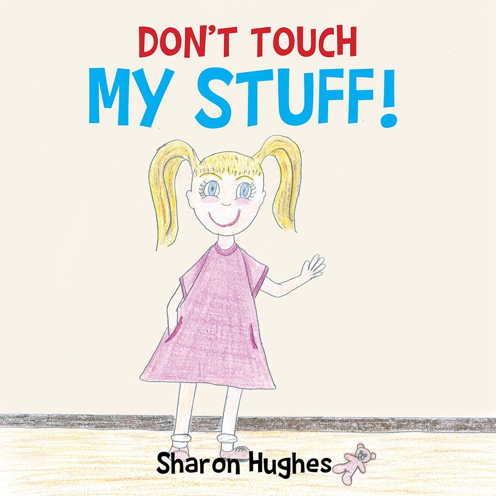 Don't Touch My Stuff