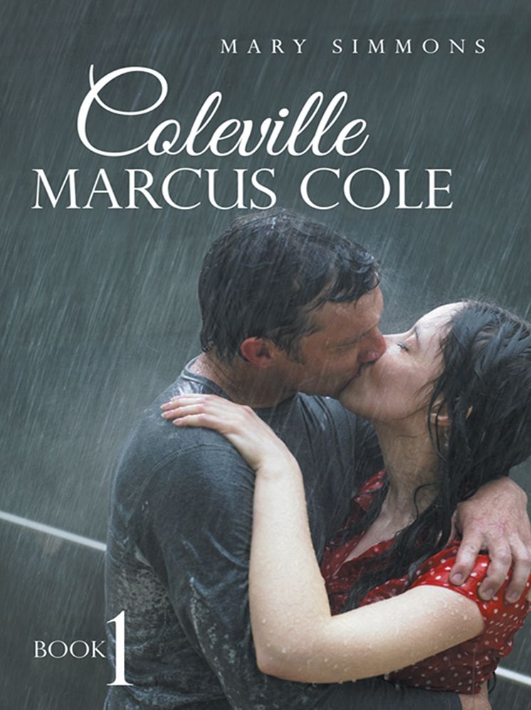 Coleville Marcus Cole: Book 1