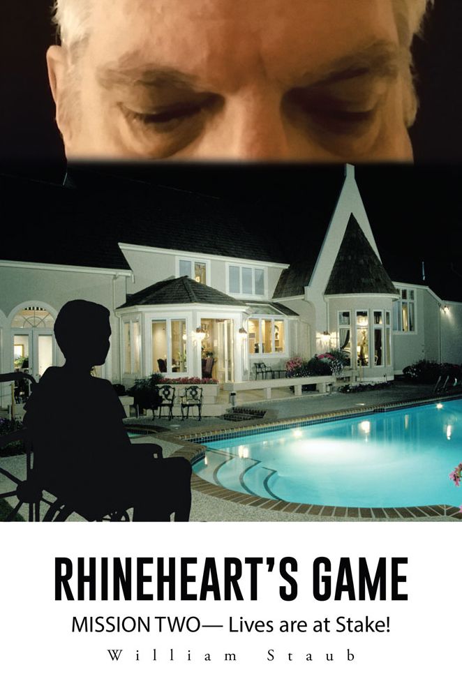 Rhineheart'S Game: Mission Two - Lives Are at Stake!