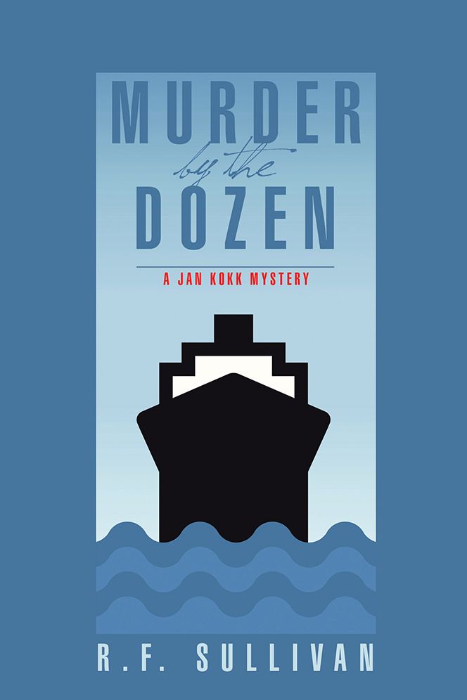 MURDER BY THE DOZEN: A JAN KOKK MYSTERY