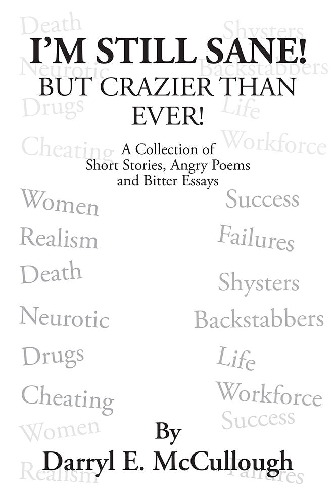 I'M STILL SANE!: BUT CRAZIER THAN EVER!
