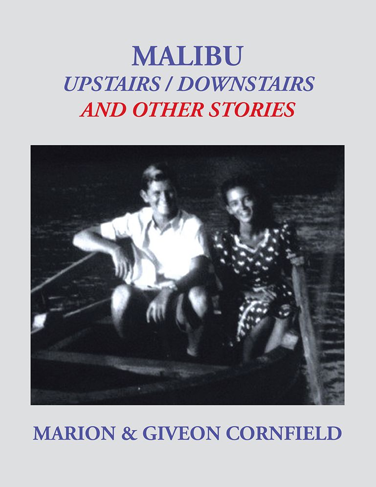 MALIBU: UPSTAIRS / DOWNSTAIRS AND OTHER STORIES