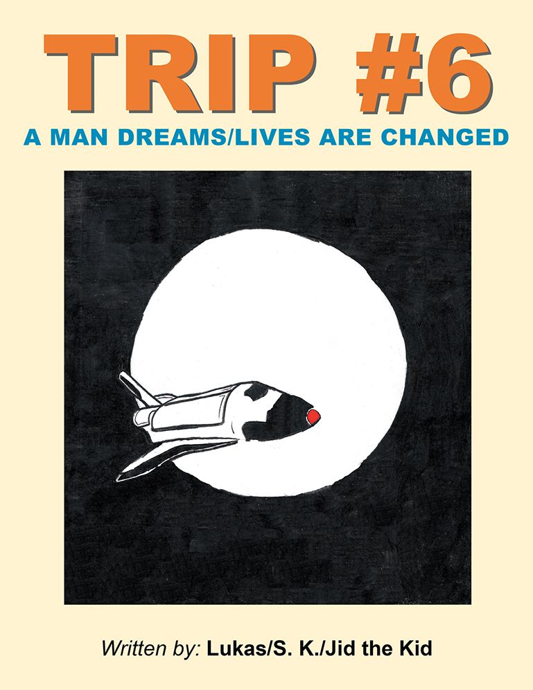Trip #6: A Man Dreams/Lives Are Changed