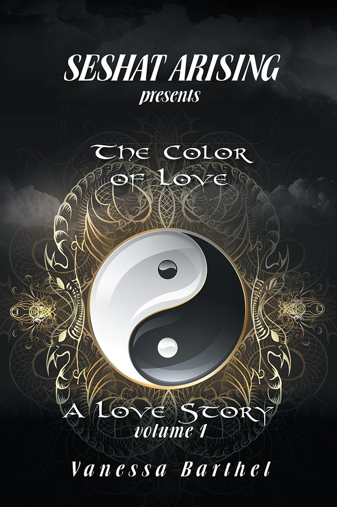 Seshat Arising presents: The Color of Love- A Love Story Volume I
