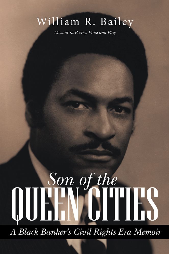 Son of the Queen Cities: A Black Banker's Civil Rights Era Memoir