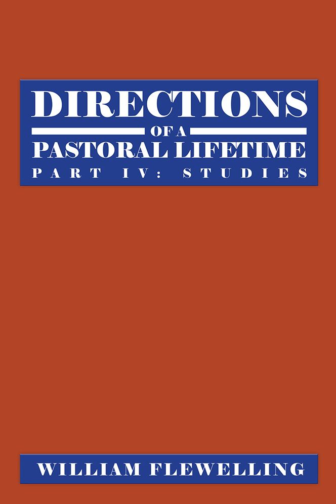Directions Of A Pastoral Lifetime: Part IV: Studies