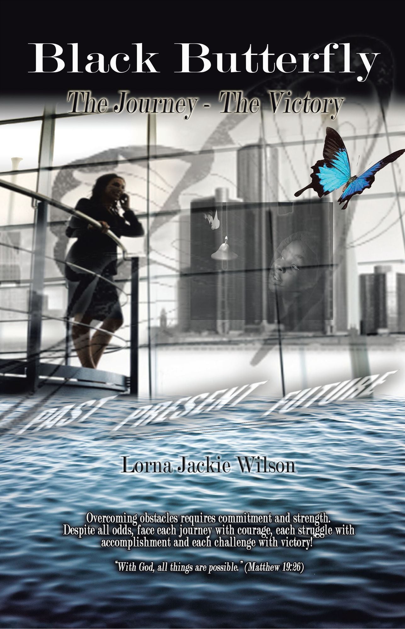 Black Butterfly: The Journey - the Victory