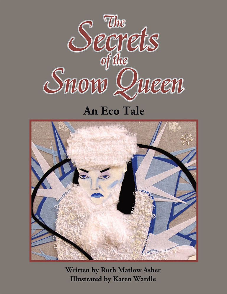 The Secrets of the Snow Queen: An Eco Tale
