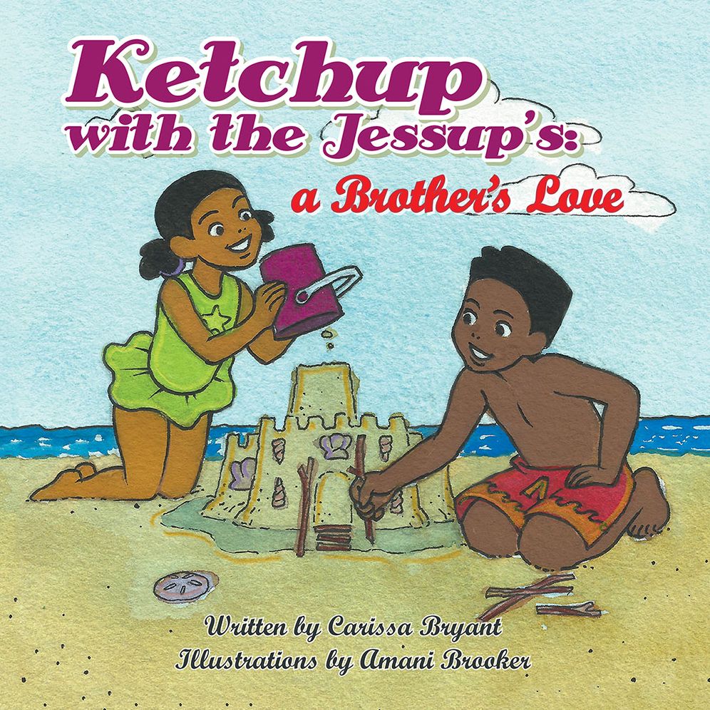 Ketchup with the Jessup's:: A Brother's Love