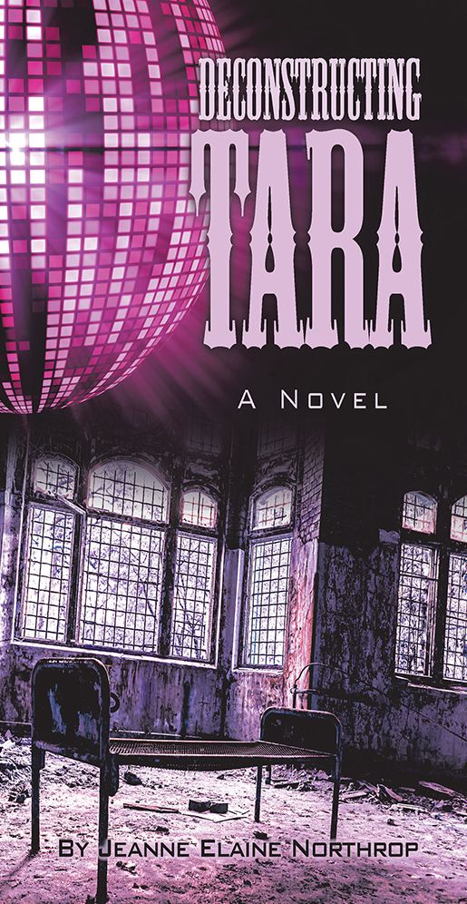 Deconstructing Tara: A Novel