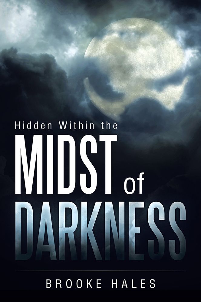 Hidden Within the Midst of Darkness