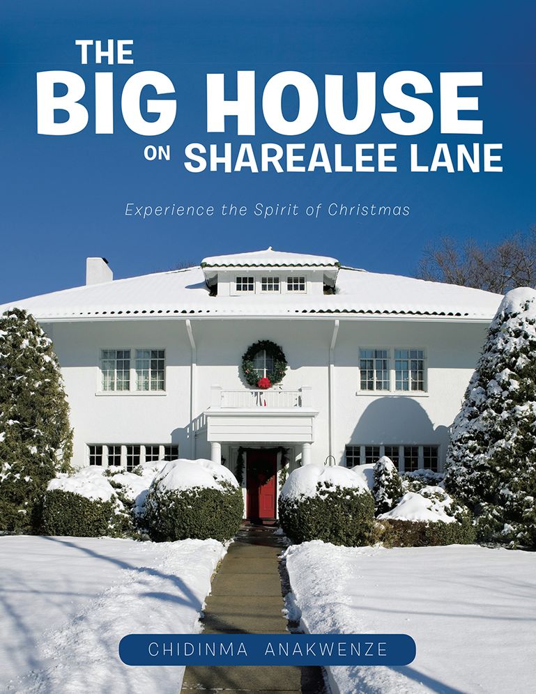 The Big House On Sharealee Lane: Experience the Spirit of Christmas