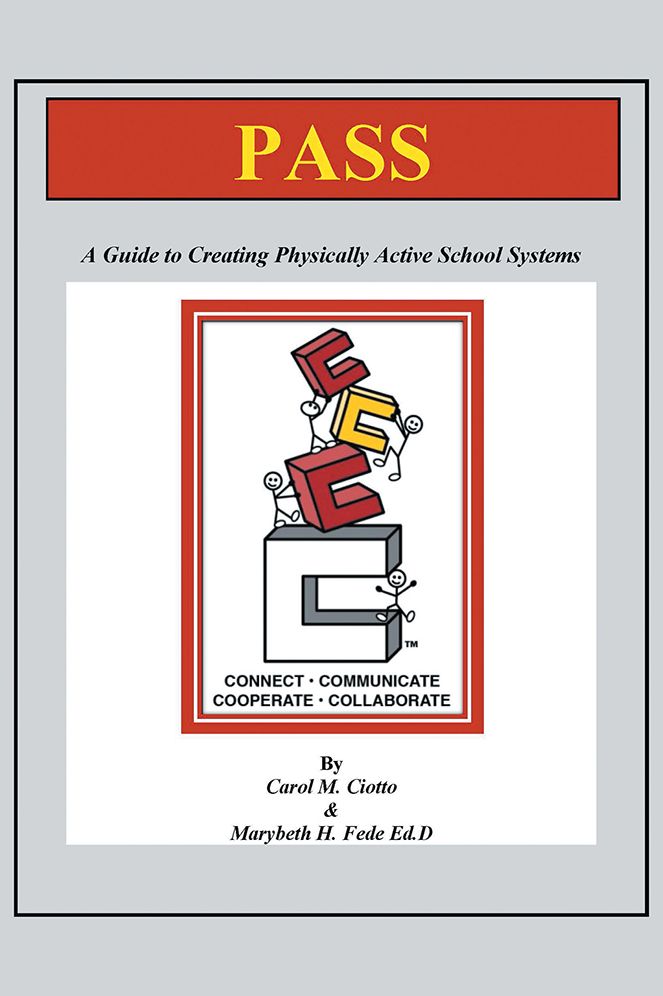 PASS: A Guide Book to Creating Physically Active School Systems