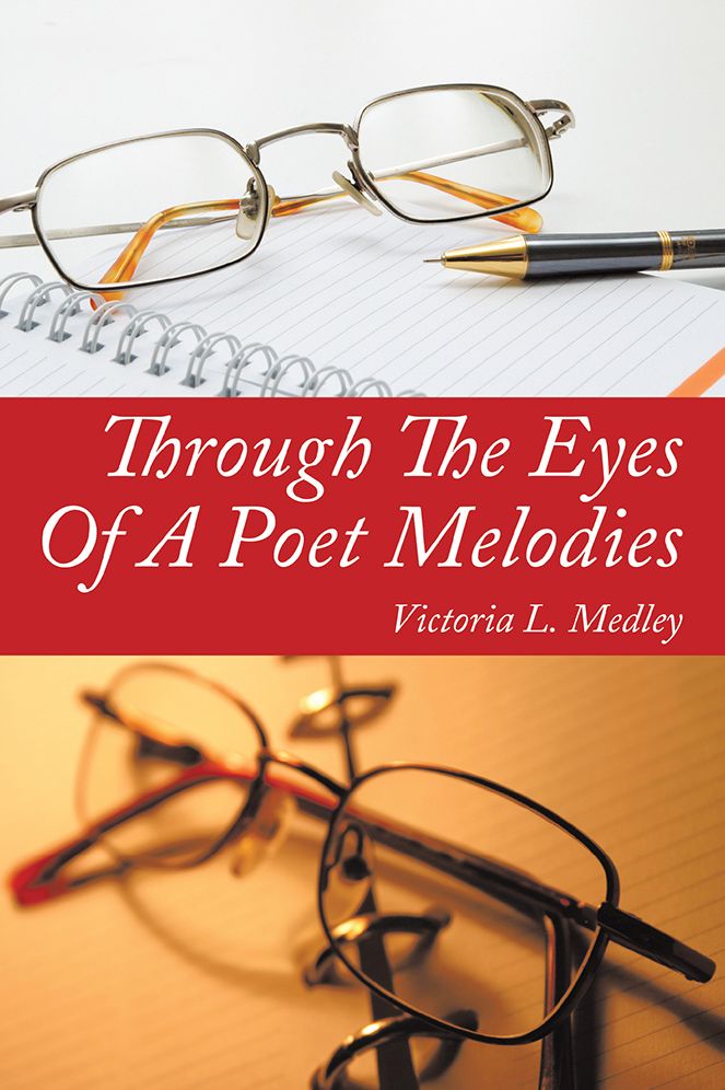 Through The Eyes Of A Poet Melodies