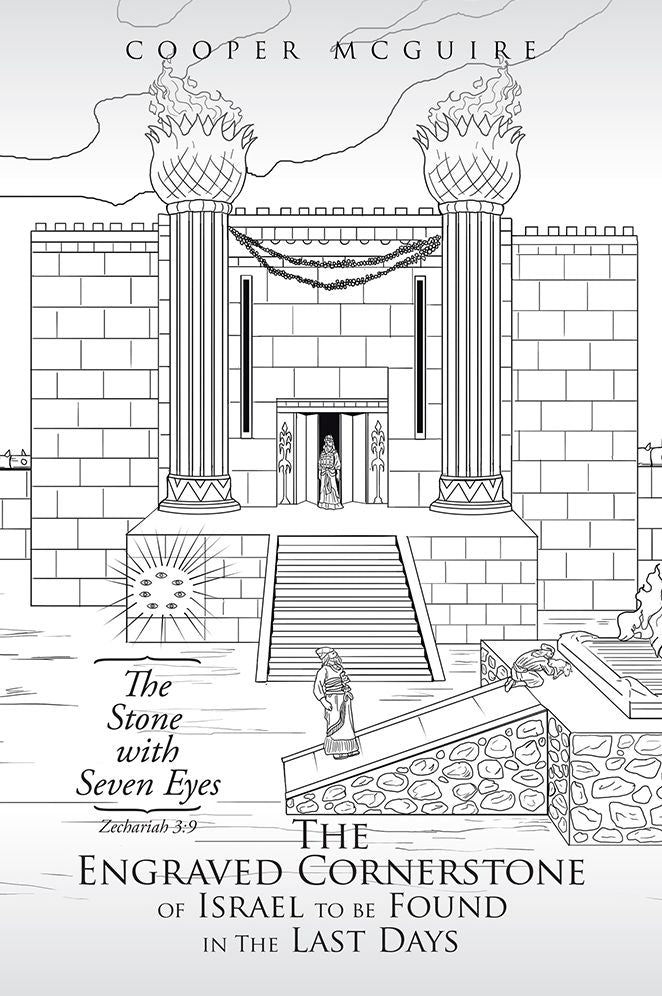 The Engraved Cornerstone of Israel to be Found in The Last Days: The Stone with Seven Eyes