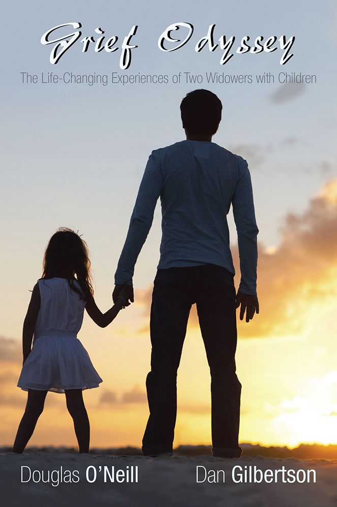 Grief Odyssey: The Life-Changing Experiences of Two Widowers with Children