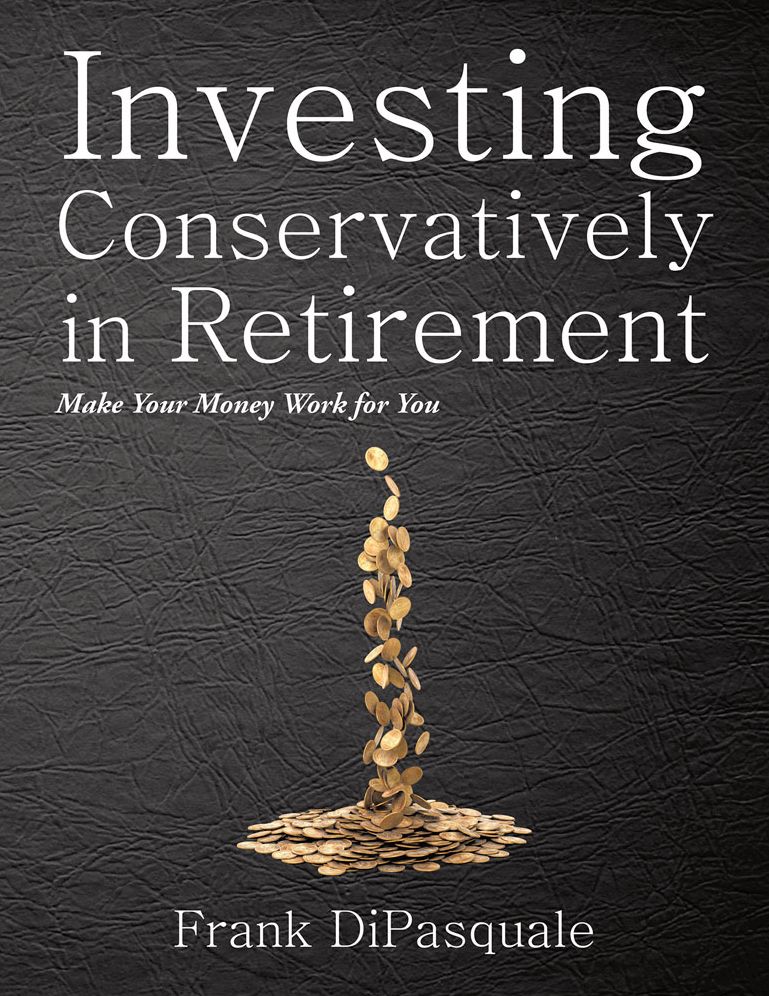 Investing Conservatively in Retirement: Make Your Money Work for You (For the Middle Class)