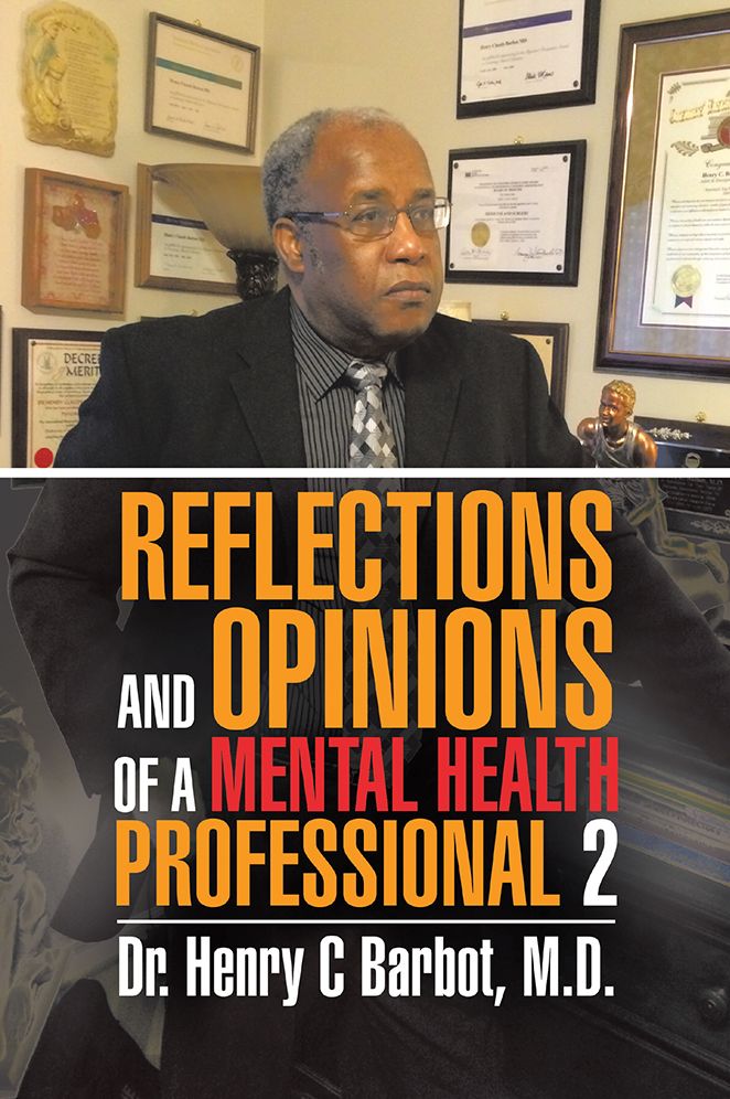 REFLECTIONS AND OPINIONS OF A MENTAL HEALTH PROFESSIONAL 2