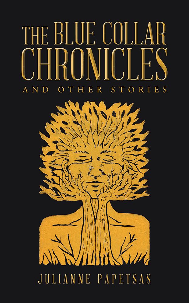 The Blue Collar Chronicles: And Other Stories