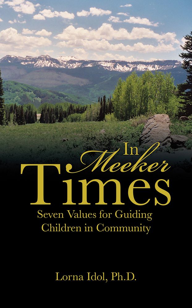 In Meeker Times: Seven Values for Guiding Children in Community