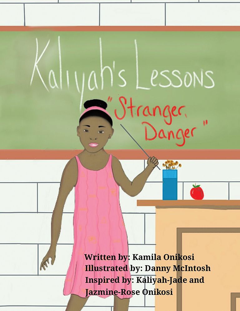 Kaliyah'S Lesson:: "Stranger, Danger"