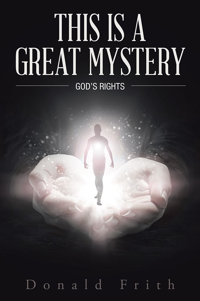 This Is a Great Mystery: God's Rights