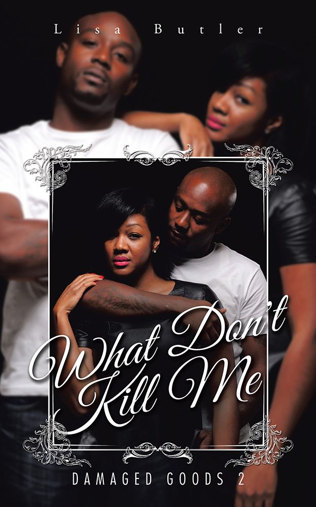 What Don't Kill Me: Damaged Goods 2