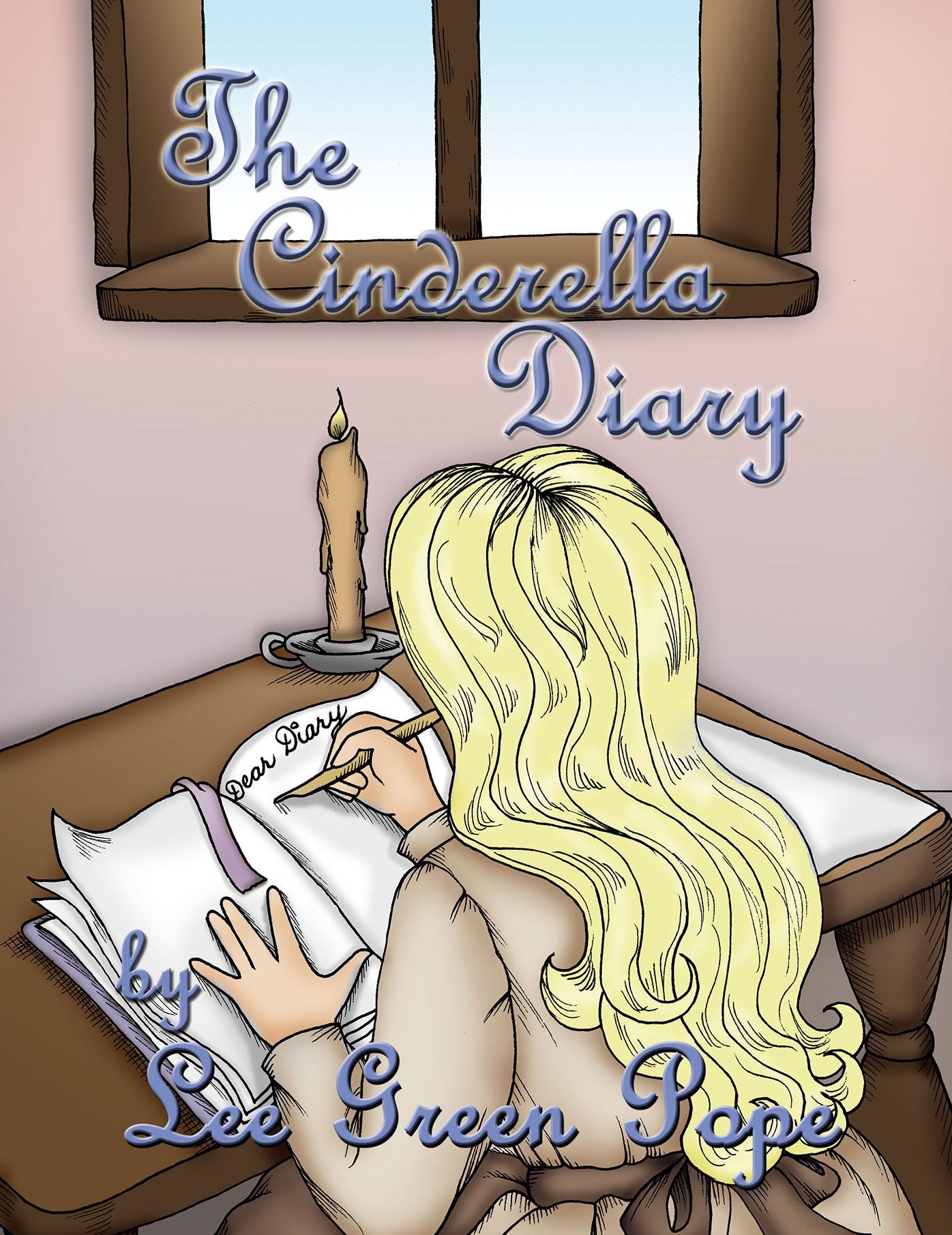The Cinderella Diary: A "Not-So-Grimm Faerie Tale"