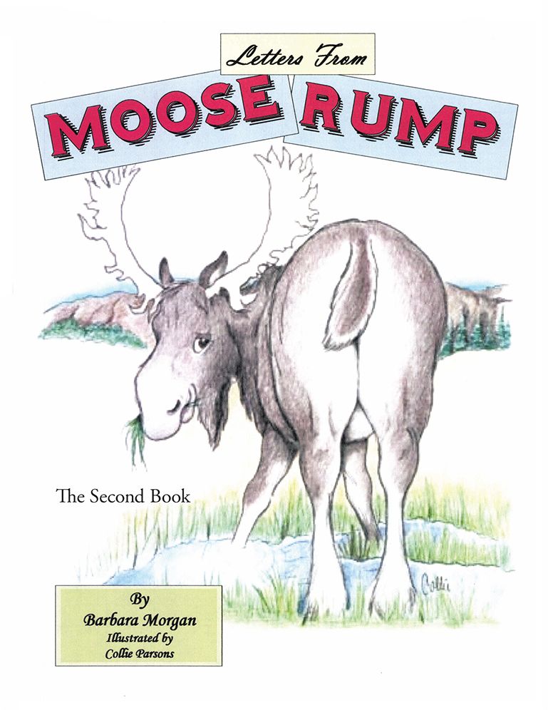 Letters from Moose Rump: The Second Book