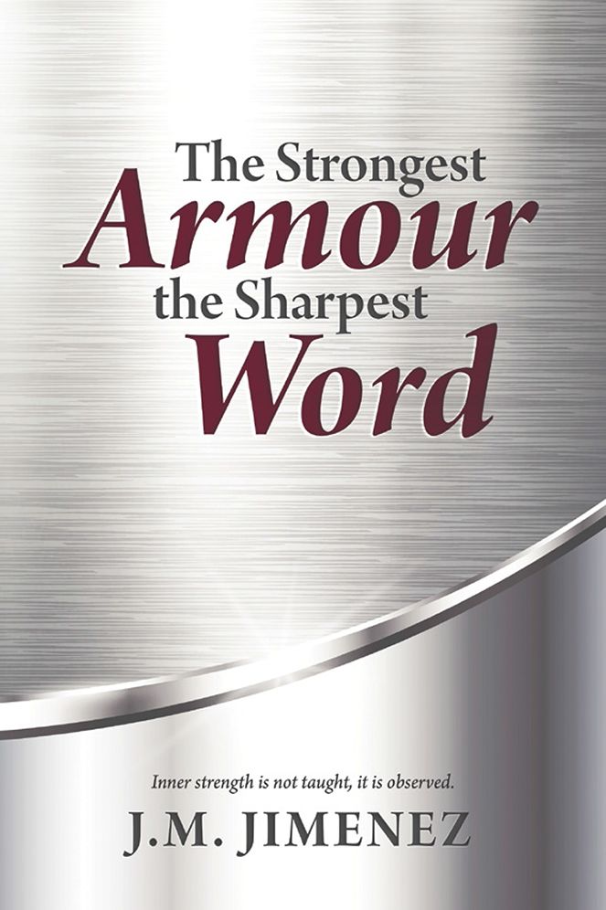 The Strongest Armour, the Sharpest Word