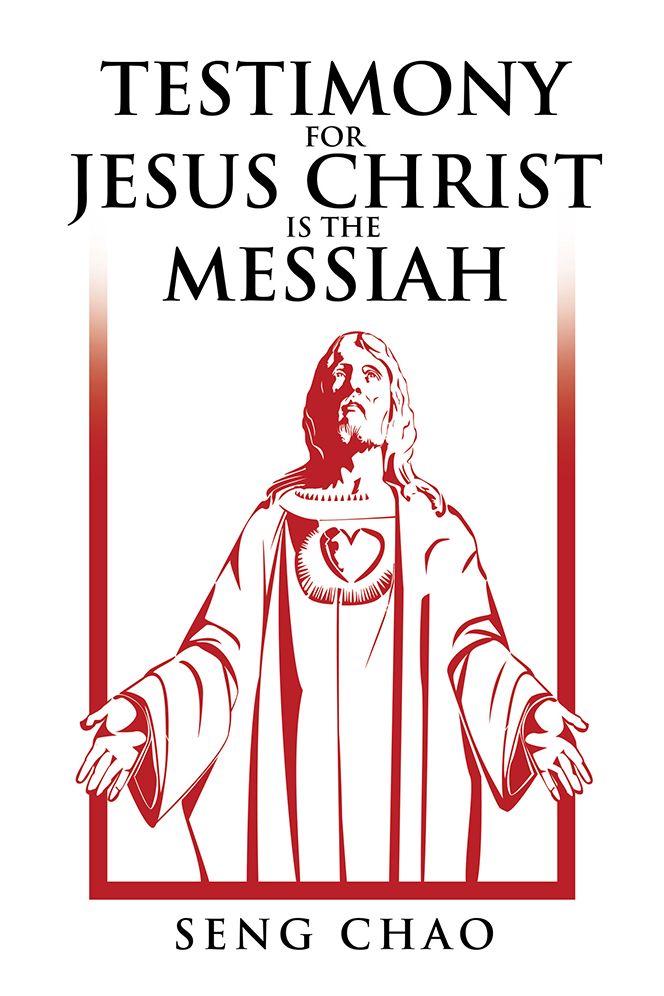 Testimony for Jesus Christ Is the Messiah: The Living Son of God