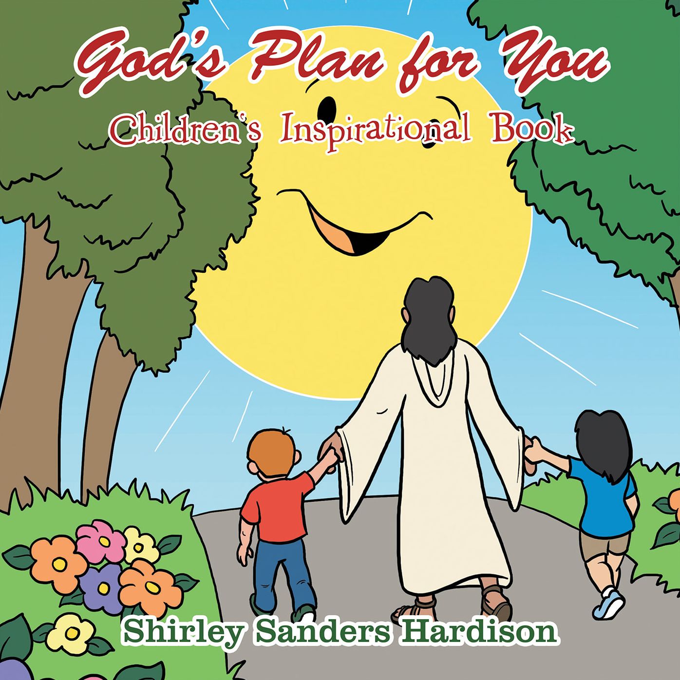 God's Plan for You: Children'S Inspirational Book