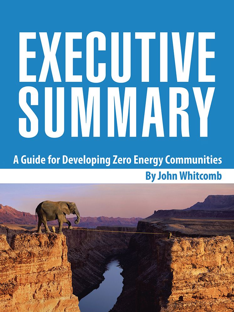 Executive Summary: A Guide for Developing Zero Energy Communities