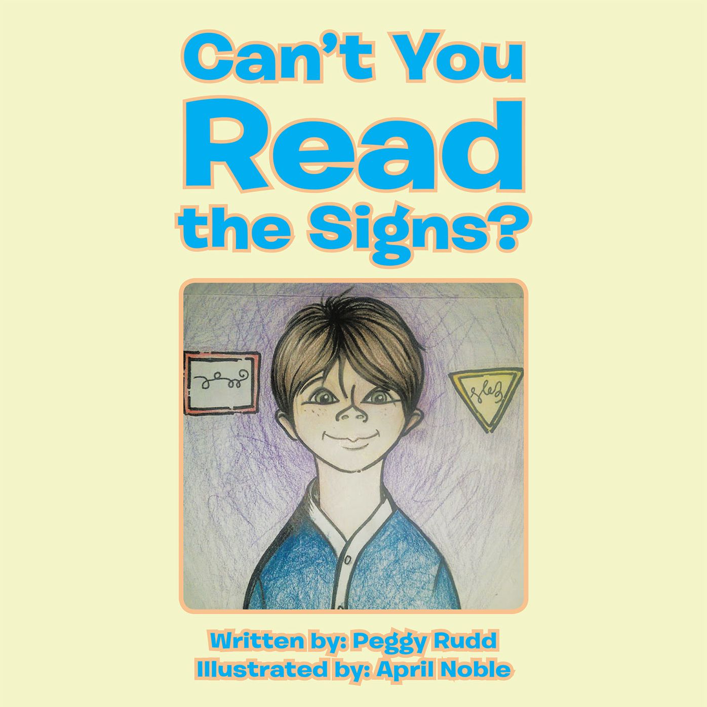 Can't You Read the Signs?