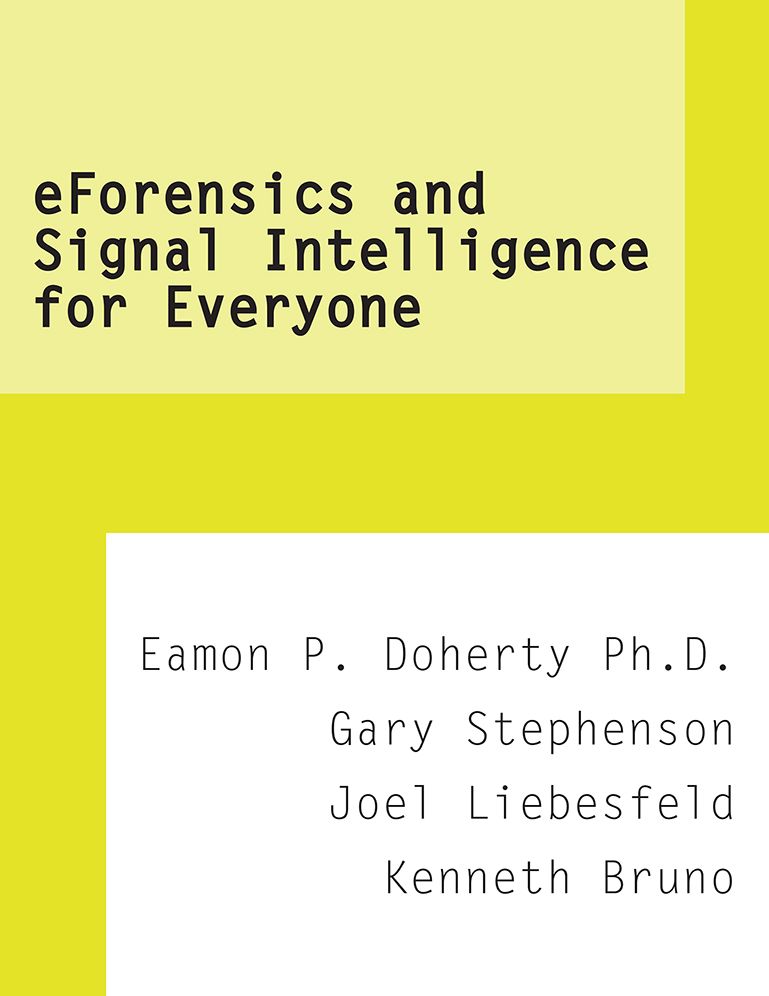 eForensics and Signal Intelligence for Everyone