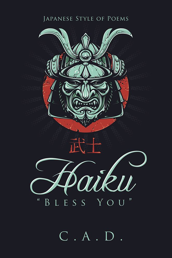 Haiku "Bless You": Japanese Style of Poems