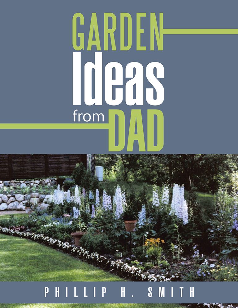 Garden Ideas from Dad