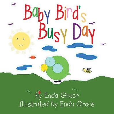 Baby Bird's Busy Day