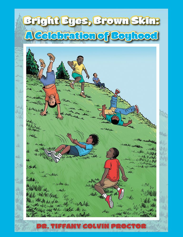 Bright Eyes, Brown Skin:: A Celebration of Boyhood