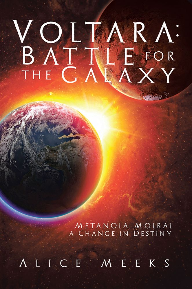 Voltara: Battle for the Galaxy: Metanoia Moirai a Change in Destiny