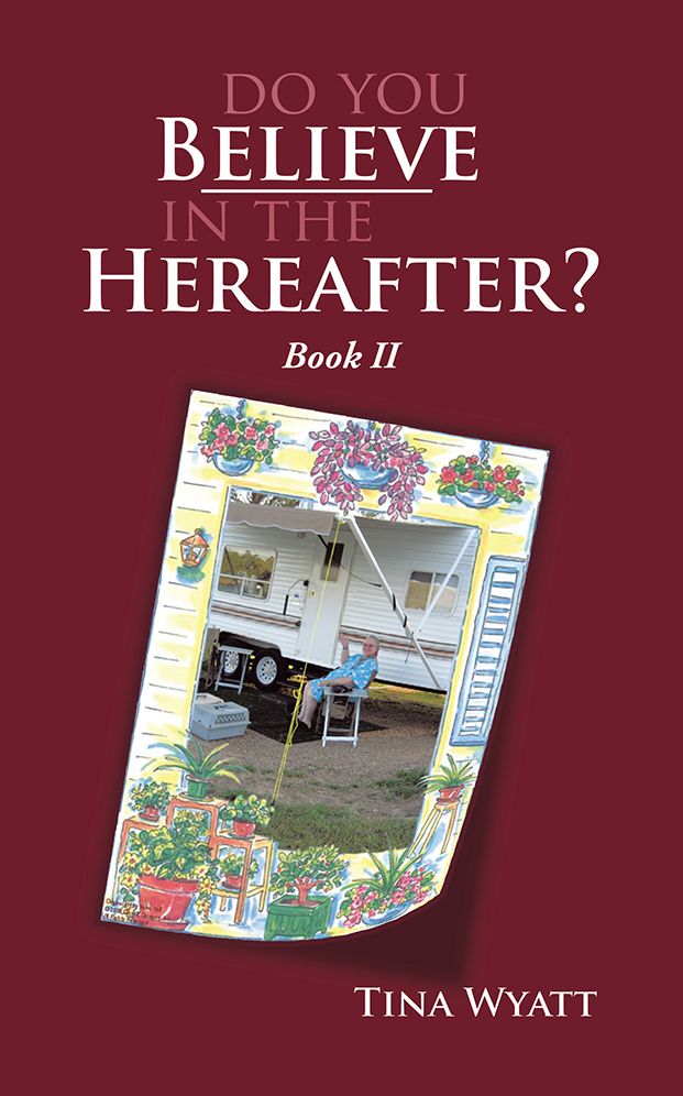 Do You Believe in the Hereafter?: Book II