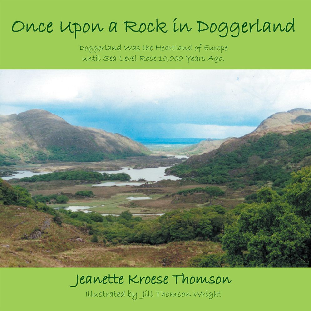 Once Upon a Rock in Doggerland: Doggerland Was the Heartland of Europe until Sea Level Rose 10,000 Years Ago.