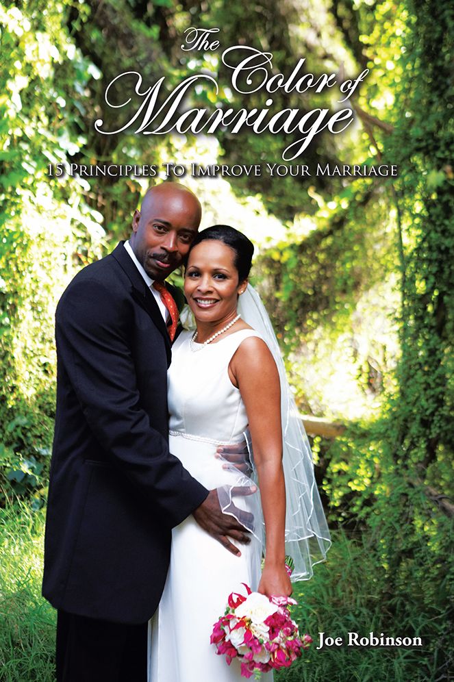 The Color of Marriage: 15 Principles To Improve Your Marriage