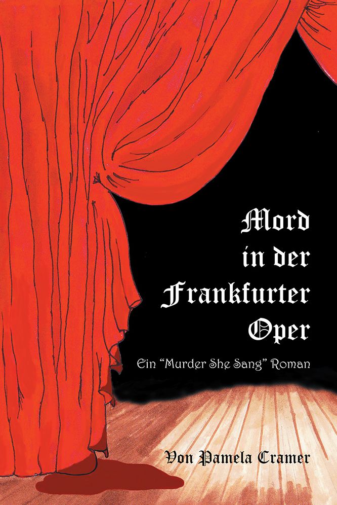 Mord in der Frankfurter Oper: Ein "Murder She Sang" Roman
