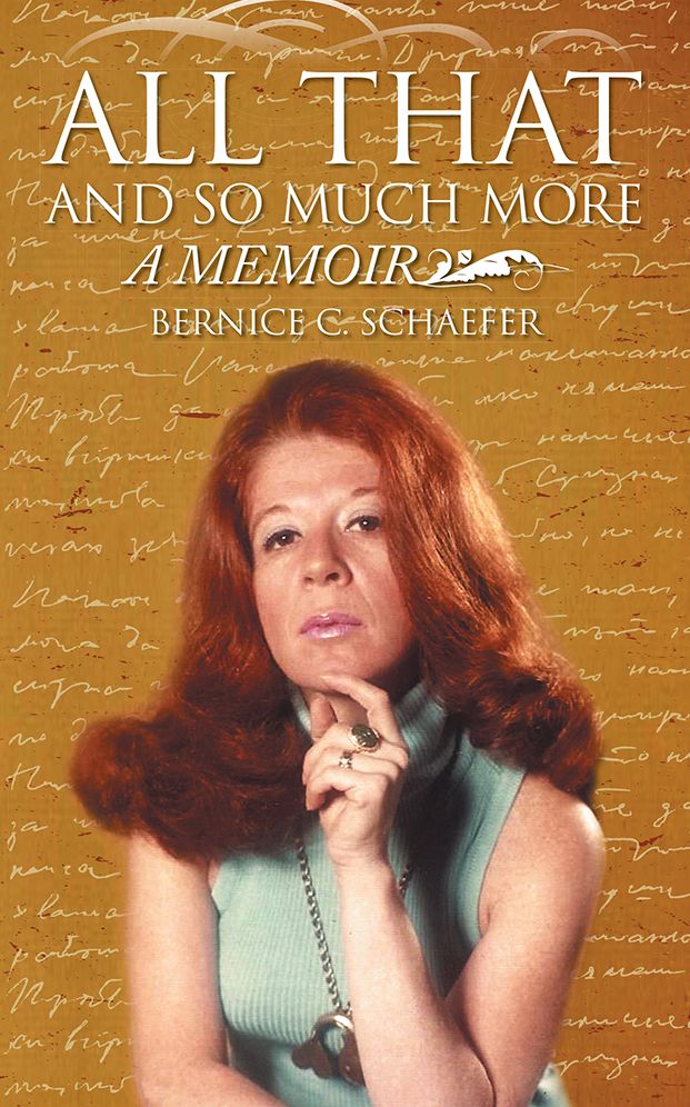 All That and so Much More: A Memoir