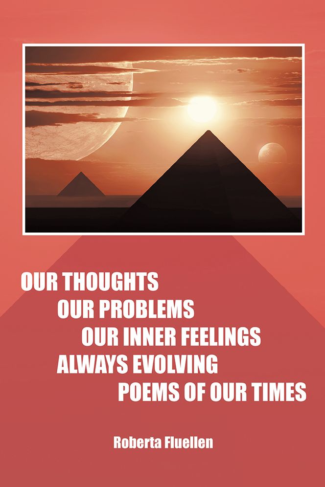 Our Thoughts Our Problems Our Inner Feelings Always Evolving Poems of Our Times