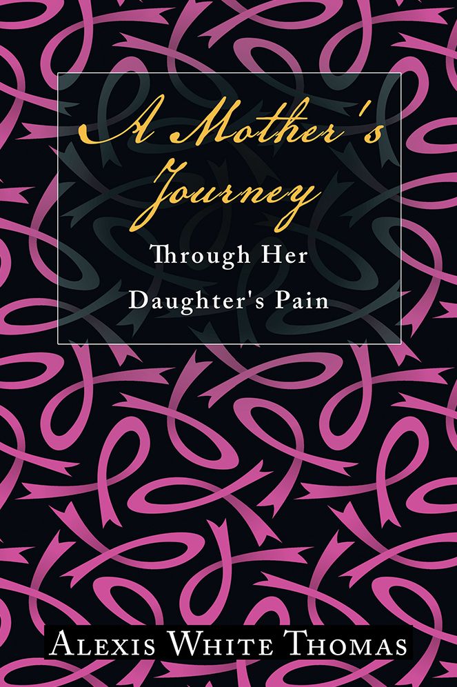 A Mother's Journey Through Her Daughter's Pain