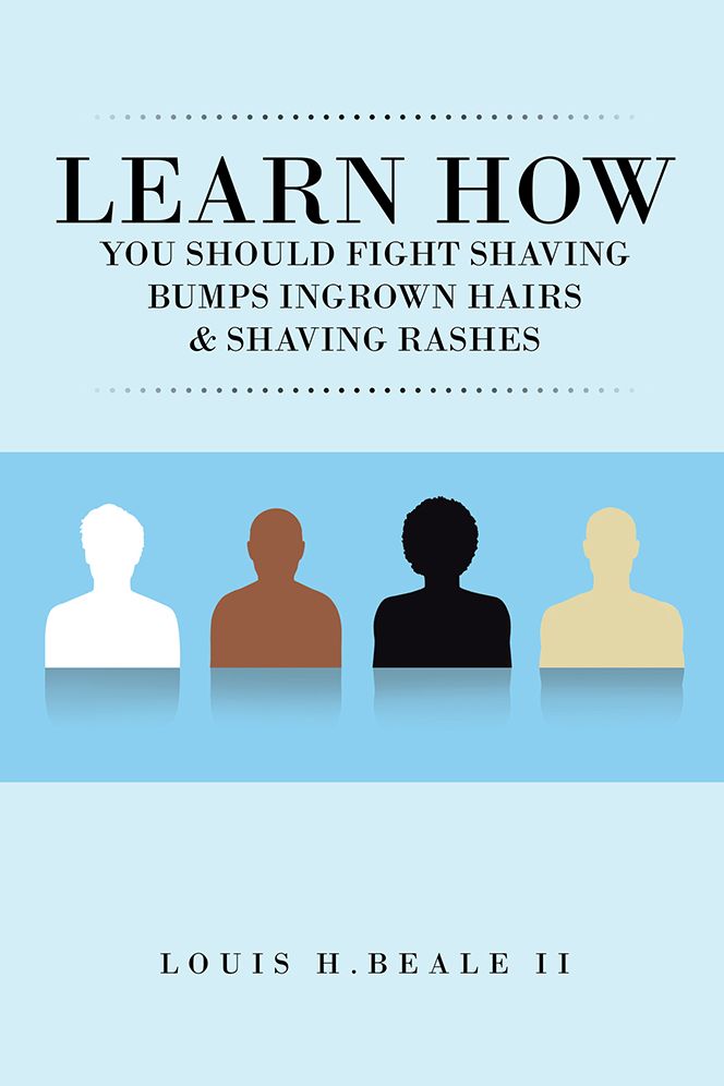 LEARN HOW YOU SHOULD FIGHT SHAVING BUMPS INGROWN HAIRS & SHAVING RASHES